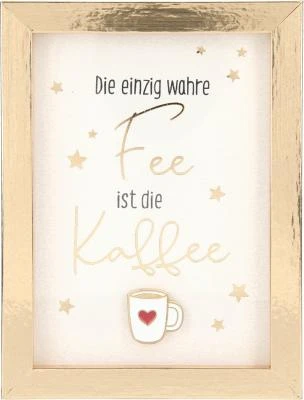 Depesche 11626_015 Komplimente Im Bilderrahmen Die Einzig Wahre Fee - Die Kaffee 1 Depesche 11626_015 Komplimente Im Bilderrahmen Die Einzig Wahre Fee - Die Kaffee