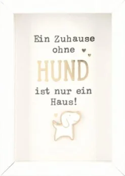 Depesche 11625_030 Komplimente Im Bilderrahmen Klein Ein Zuhause Ohne Hund...