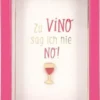 Depesche 11625_032 Komplimente Im Bilderrahmen Klein Zu ViNO Sag Ich Nie NO!
