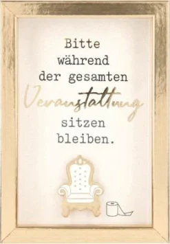 Depesche 11625_045 Komplimente Im Bilderrahmen Klein Bitte Sitzen Bleiben